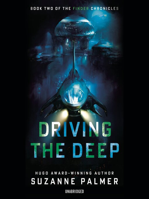 Title details for Driving the Deep by Suzanne Palmer - Available